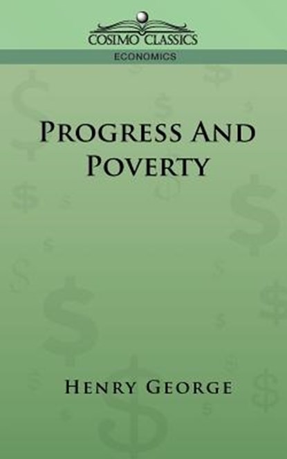 Progress and Poverty, Henry George - Paperback - 9781596051508