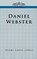 Daniel Webster, Henry Cabot Lodge - Paperback - 9781596051560
