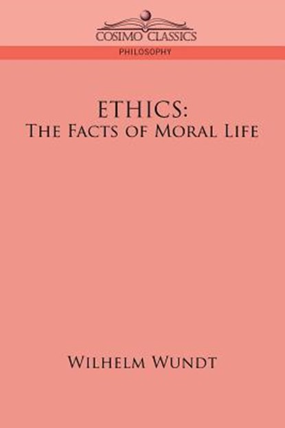 Ethics, Wilhelm Wundt - Paperback - 9781596055032