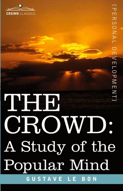 The Crowd, Gustave Lebon - Paperback - 9781596059931