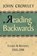 Reading Backwards, CROWLEY,  John - Gebonden - 9781596069466