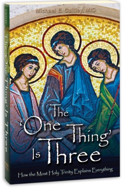 The 'One Thing' Is Three, Michael Gaitley - Paperback - 9781596142602