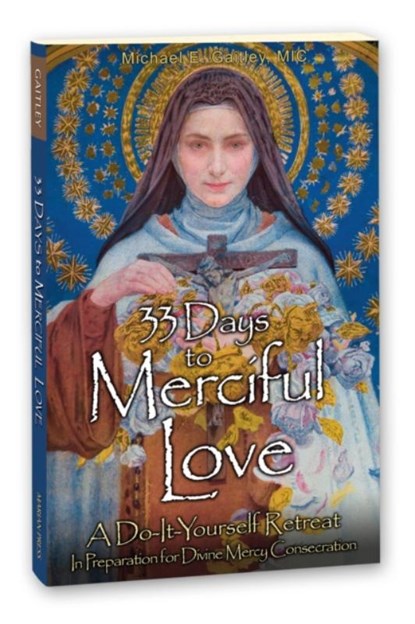 33 Days to Merciful Love, Michael Gaitley - Paperback - 9781596143456