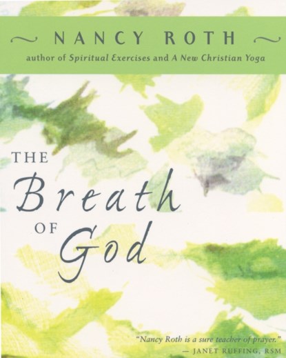 The Breath of God, Nancy Roth - Paperback - 9781596270329