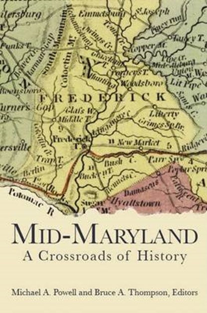 Mid-Maryland, THOMPSON,  Bruce A. - Paperback - 9781596290716