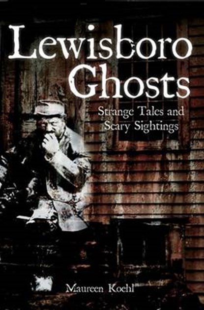 Lewisboro Ghosts, KOEHL,  Maureen - Paperback - 9781596292550