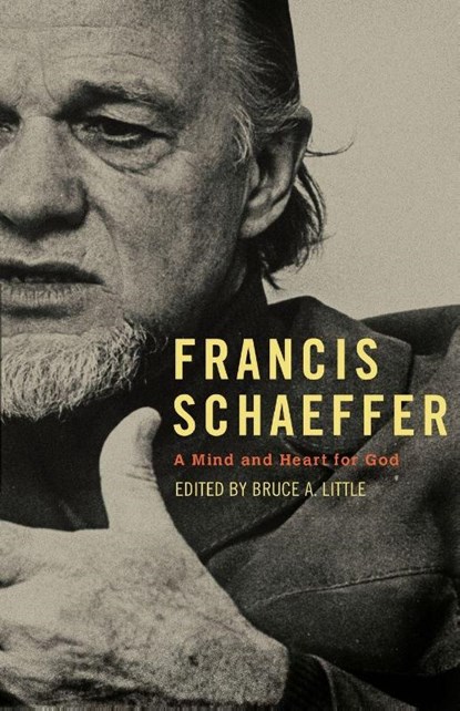 Francis Schaeffer, Bruce A Little - Paperback - 9781596381612