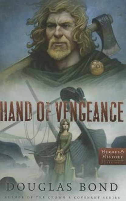 Hand of Vengeance, Douglas Bond - Paperback - 9781596382152