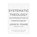 Frame, J: Systematic Theology, John M Frame - Gebonden - 9781596382176
