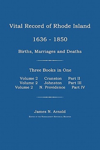 Vital Record of Rhode Island 1636-1850, James N. Arnold - Paperback - 9781596411487