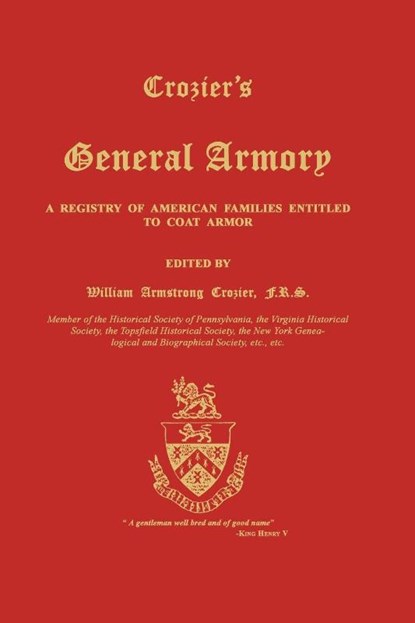 Crozier's General Armory, William Armstrong Crozier - Paperback - 9781596411913