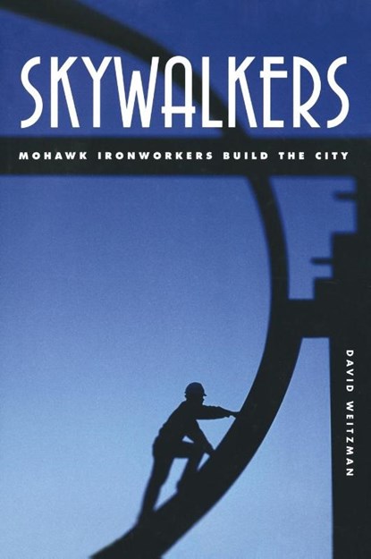 Skywalkers, David Weitzman - Gebonden - 9781596431621
