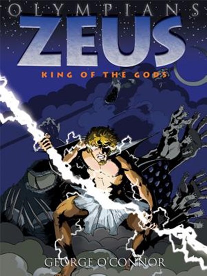 OLYMPIANS ZEUS, George O'Connor - Paperback - 9781596434318