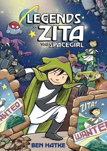 Legends of Zita the Spacegirl, Ben Hatke - Paperback - 9781596434479