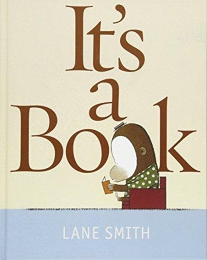 It's a Book, Lane Smith - Gebonden - 9781596436060