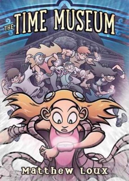 The Time Museum, Matthew Loux - Paperback - 9781596438491
