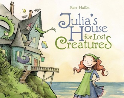 Julia's House for Lost Creatures, Ben Hatke - Gebonden - 9781596438668