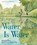 Water Is Water, Miranda Paul - Gebonden - 9781596439849