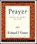 Prayer, FOSTER,  Richard J. - AVM - 9781596444515