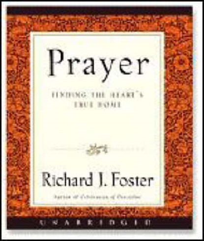 Prayer, FOSTER,  Richard J. - AVM - 9781596444515