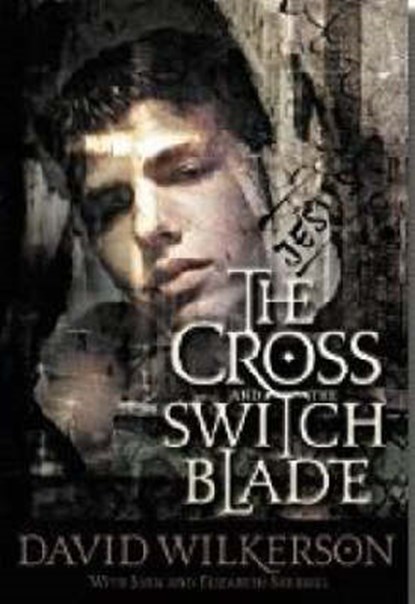 The Cross and the Switchblade, WILKERSON,  David - AVM - 9781596445352