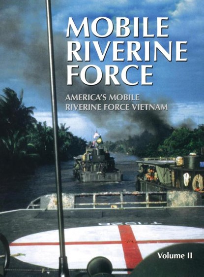 Mobile Riverine Force - Vol II (Limited), Turner Publishing - Gebonden - 9781596521124
