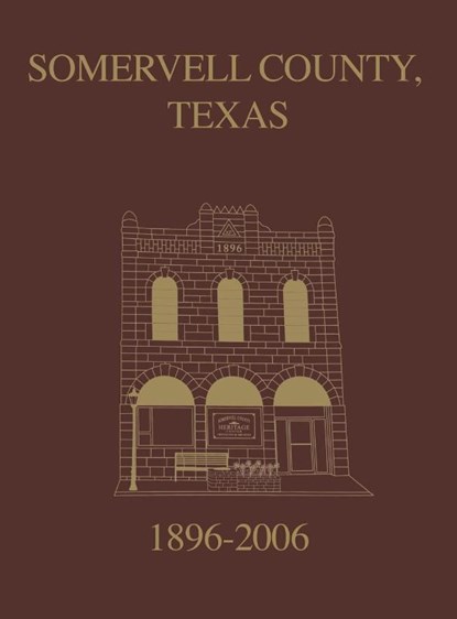 Somervell County, Texas Pictorial History, Turner Publishing - Gebonden - 9781596521551