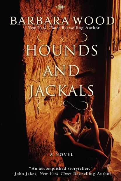 Hounds and Jackals, Barbara Wood - Paperback - 9781596528703