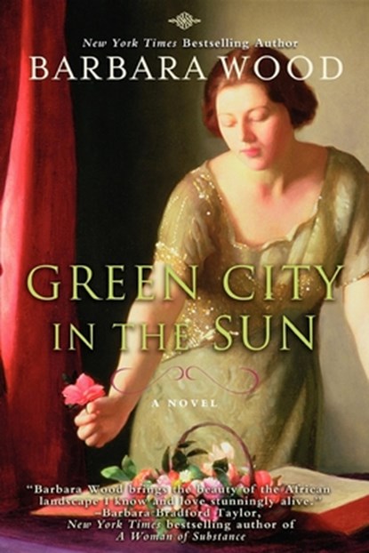 Green City in the Sun, Barbara Wood - Paperback - 9781596528710