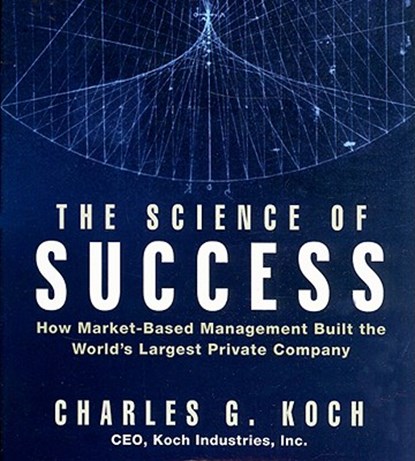 The Science Success, KOCH,  Charles G. - AVM - 9781596591462