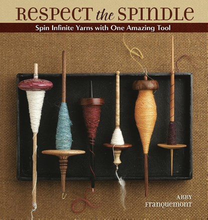 Respect the Spindle, Abby Franquemont - Paperback - 9781596681552