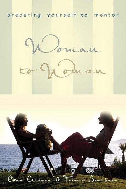 Woman to Woman, Edna Ellison ; Tricia Scribner - Paperback - 9781596693302