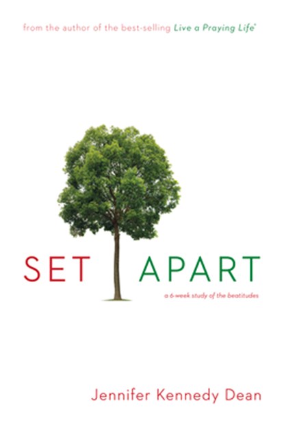 SET APART, Jennifer Kennedy Dean - Paperback - 9781596694347