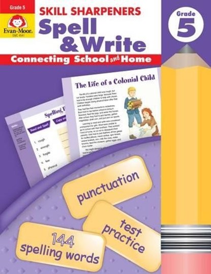 Skill Sharpeners: Spell & Write Grade 5, Evan-Moor Educational Publishers - Paperback - 9781596730496