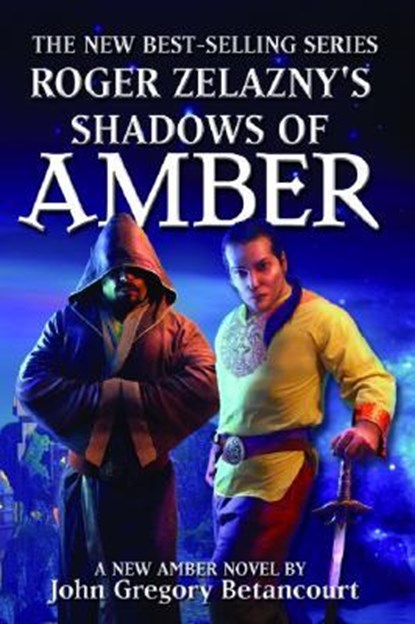 Roger Zelazny's Shadows of Amber, John Gregory Betancourt ; Roger Zelazny - Gebonden - 9781596871182