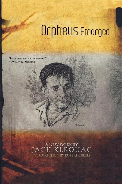 Orpheus Emerged, Jack Kerouac - Paperback - 9781596871236