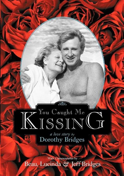 You Caught Me Kissing, Dorothy Bridges - Paperback - 9781596873117