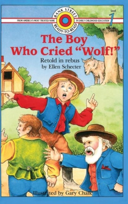 The Boy Who Cried "Wolf!", Ellen Schecter - Gebonden - 9781596874619