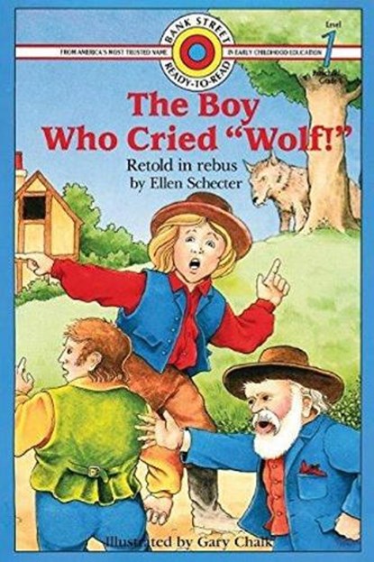 The Boy Who Cried "Wolf!", Ellen Schecter - Gebonden - 9781596874619
