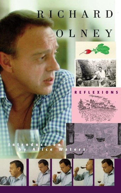 Reflexions-Richard Olney, Richard Olney - Gebonden - 9781596874862