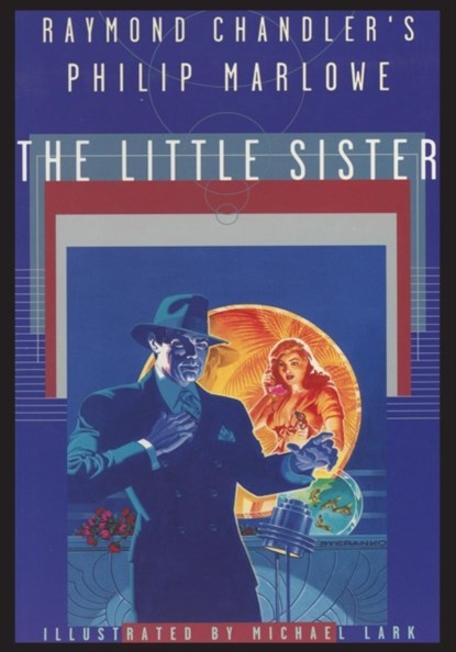 Raymond Chandler's Philip Marlowe, The Little Sister, Raymond Chandler - Paperback - 9781596875357