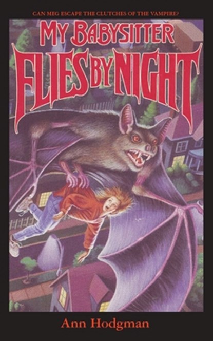 My Babysitter Flies By Night, Ann Hodgman - Paperback - 9781596877962