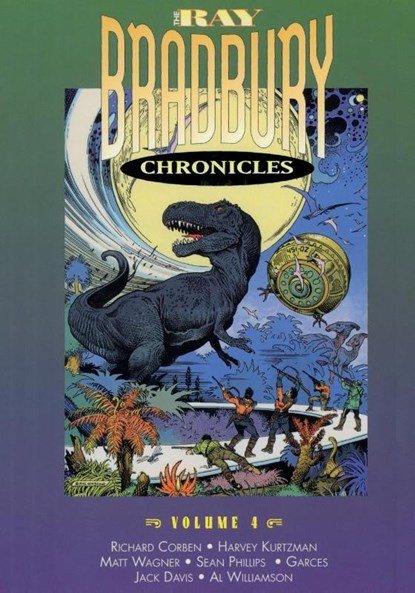 The Ray Bradbury Chronicles Volume 4, Ray D Bradbury - Paperback - 9781596878457