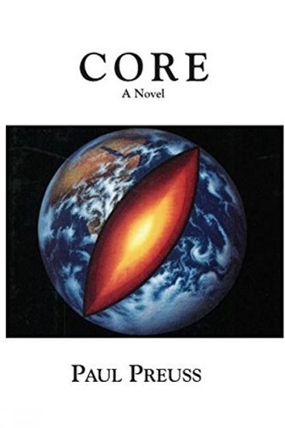 Core, Paul Preuss - Paperback - 9781596879829