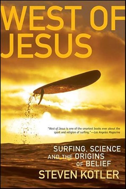 West of Jesus, Steven Kotler - Ebook - 9781596918351