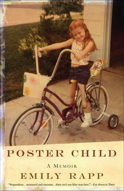 Poster Child, Emily Rapp - Ebook - 9781596918894