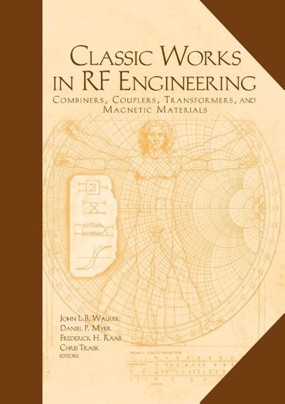 Classic Works in RF Engineering, John L. B. Walker ; Daniel P. Myer - Paperback - 9781596933767