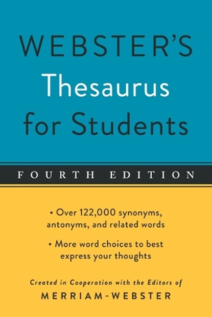 Webster's Thesaurus for Students, Fourth Edition, Merriam-Webster - Paperback - 9781596951815