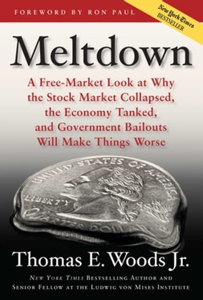 Meltdown, Thomas E. Woods Jr. - Ebook - 9781596981065