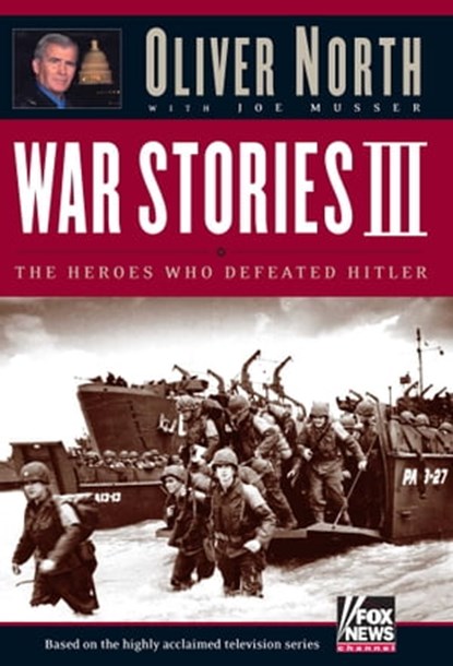 War Stories III, Oliver North - Ebook - 9781596983069